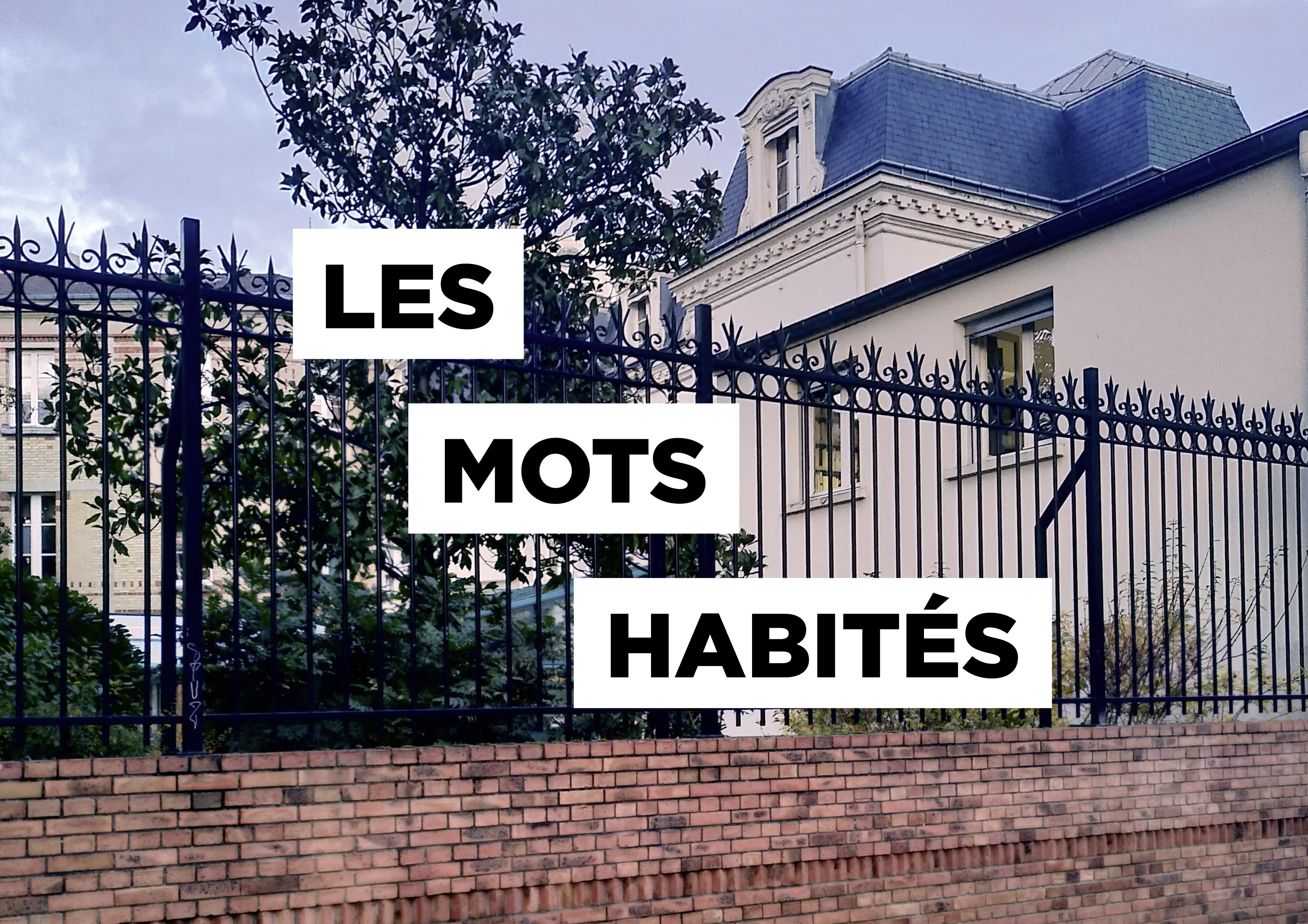 LES MOTS HABITES, résidence de Jean-François Guillon