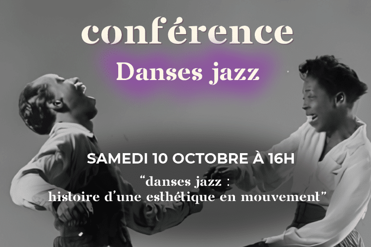 Conférence “Danses jazz”