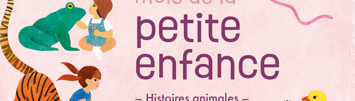 Mois de la petite enfance